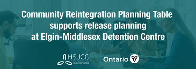 Elgin-Middlesex Detention Centre Community Reintegration Planning Table Announcement Banner